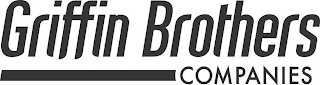 GRIFFIN BROTHERS COMPANIES