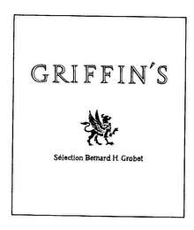 GRIFFIN'S SELECTION BERNARD H. GROBET logo