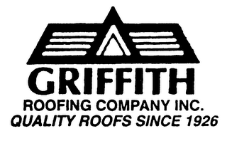 GRIFFITH ROOFING COMPANY INC. QUALITY ROOFS SINCE 1926 logo