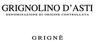 GRIGNOLINO D'ASTI DENOMINAZIONE DI ORIGINE CONTROLLATA GRIGNÈ logo