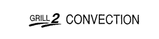 GRILL 2 CONVECTION logo