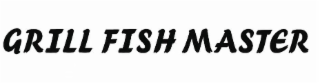 GRILL FISH MASTER logo