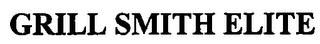 GRILL SMITH ELITE logo