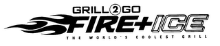 GRILL2GO FIRE+ICE THE WORLD'S COOLEST GRILL logo
