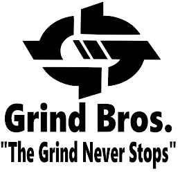 GRIND BROS. "THE GRIND NEVER STOPS" logo