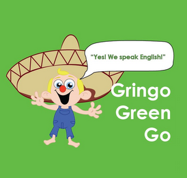 GRINGO GREEN GO "YES! WE SPEAK ENGLISH!" logo