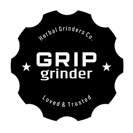 GRIP GRINDER HERBAL GRINDERS CO. LOVED & TRUSTED logo