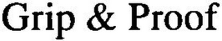 GRIP & PROOF logo