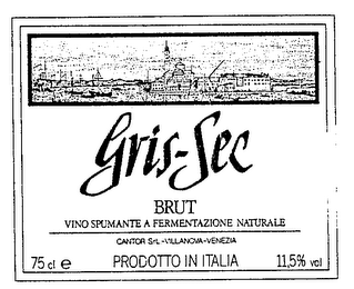 GRIS-SEC BRUT VINO SPUMANTE A FERMENTAZIONE NATURALE CANTOR S.R.L.-VILLANOVA-VENEZIA PRODOTTO IN ITALIA logo