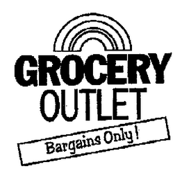 GROCERY OUTLET BARGAINS ONLY! logo