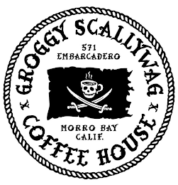 GROGGY SCALLYWAG COFFEE HOUSE 571 EMBARCADERO MORRRO BAY CALIF. logo