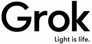 GROK LIGHT IS LIFE. logo