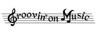GROOVIN' ON MUSIC logo
