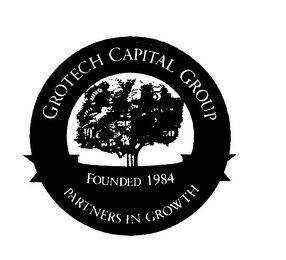 GROTECH CAPITAL GROUP PARTNERS IN GROWTH FOUNDED 1984 logo