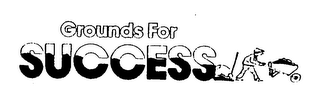 GROUNDS FOR SUCCESS logo