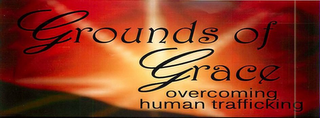 GROUNDS OF GRACE OVERCOMING HUMAN TRAFFICKING logo