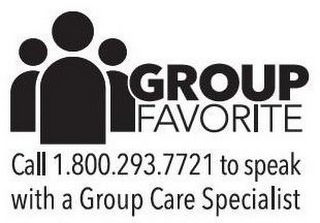 GROUP FAVORITE CALL 1.800.293.7721 TO SPEAK WITH A GROUP CARE SPECIALIST logo