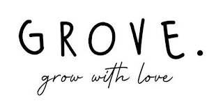 GROVE. GROW WITH LOVE logo