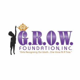 G.R.O.W. FOUNDATION, INC. "GIRLS RECOGNIZING OUR WORTH...ONE VOICE AT A TIME." logo
