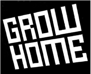 GROW HOME