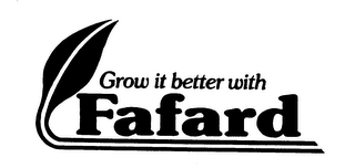GROW IT BETTER WITH FAFARD logo