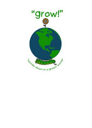 "GROW!" "UPSIDE DOWN IN A GREEN WORLD" logo