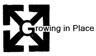 GROWING IN PLACE logo
