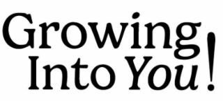 GROWING INTO YOU! logo