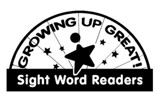 GROWING UP GREAT! SIGHT WORD READERS logo