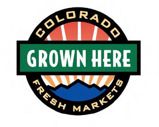 GROWN HERE COLORADO FRESH MARKETS logo