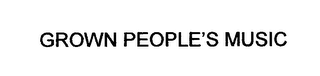 GROWN PEOPLE'S MUSIC logo