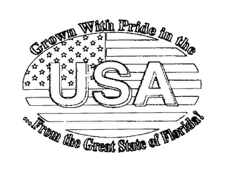 GROWN WITH PRIDE IN THE USA ...FROM THE GREAT STATE OF FLORIDA! logo