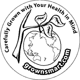 GROWNSMART.COM CAREFULLY GROWN WITH YOUR HEALTH IN MIND logo