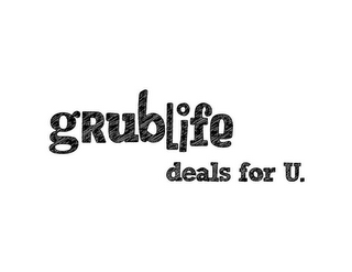 GRUBLIFE DEALS FOR U. logo