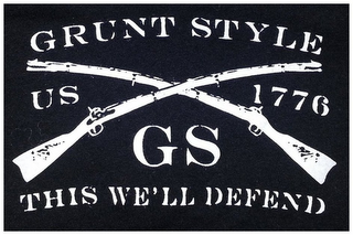 "GRUNT STYLE", "THIS WE'LL DEFEND"; "GS", "US""1776" logo