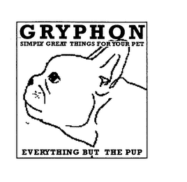 GRYPHON SIMPLY GREAT THINGS FOR YOUR PET EVERYTHING BUT THE PUP logo