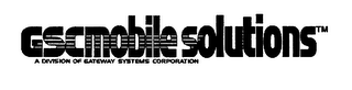 GSC MOBILE SOLUTIONS A DIVISION OF GATEWAY SYSTEMS CORPORATION logo