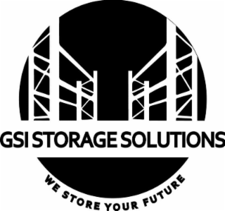 GSI STORAGE SOLUTIONS WE STORE YOUR FUTURE logo