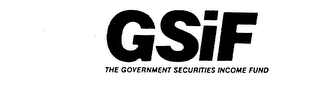 GSIF THE GOVERNMENT SECURITIES INCOME FUND