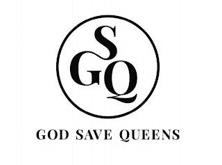 GSQ GOD SAVE QUEENS