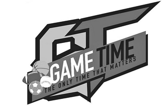 GT GAME TIME THE ONLY TIME THAT MATTERS logo