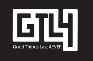 GTL4 GOOD THINGS LAST 4EVER logo