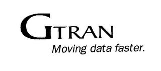 GTRAN MOVING DATA FASTER. logo