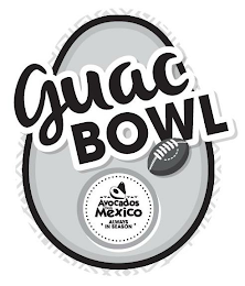 GUAC BOWL AVOCADOS FROM MEXICO ALWAYS IN SEASON logo
