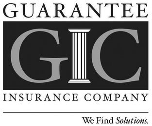 GUARANTEE GIC INSURANCE COMPANY WE FIND SOLUTIONS. logo