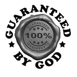 GUARANTEED BY GOD 100% GUARANTEED GUARANTEED logo