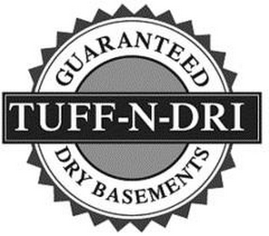 GUARANTEED DRY BASEMENTS TUFF-N-DRI logo