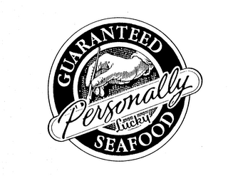 GUARANTEED PERSONALLY LUCKY SEAFOOD logo