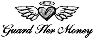 GUARD HER MONEY logo