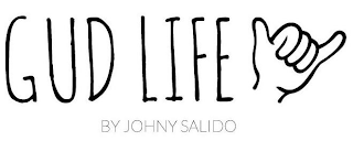 GUD LIFE BY JOHNY SALIDO logo